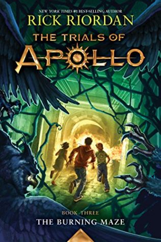 Book cover of The Trials of Apollo: The Burning Maze. 